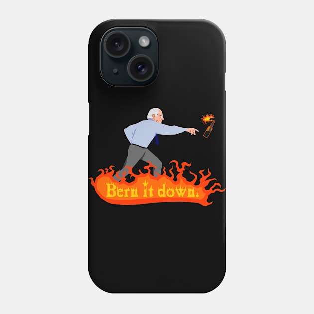 BERN BERN BERN IT DOWN Phone Case by Domain of the Public