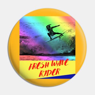 Fresh Wave Rider Pin