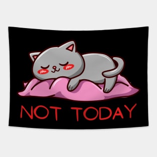 Tired Lazy Cat Nope not Today funny sarcastic messages sayings and quotes Tapestry