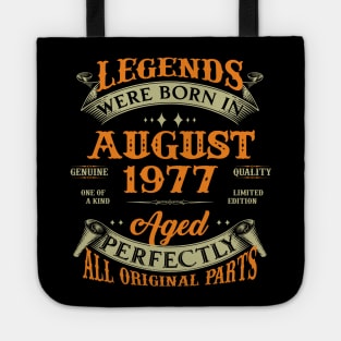 46th Birthday Gift Legends Born In August 1977 46 Years Old Tote