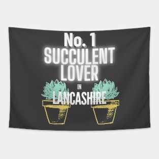 The No.1 Succulent Lover In Lancashire Tapestry