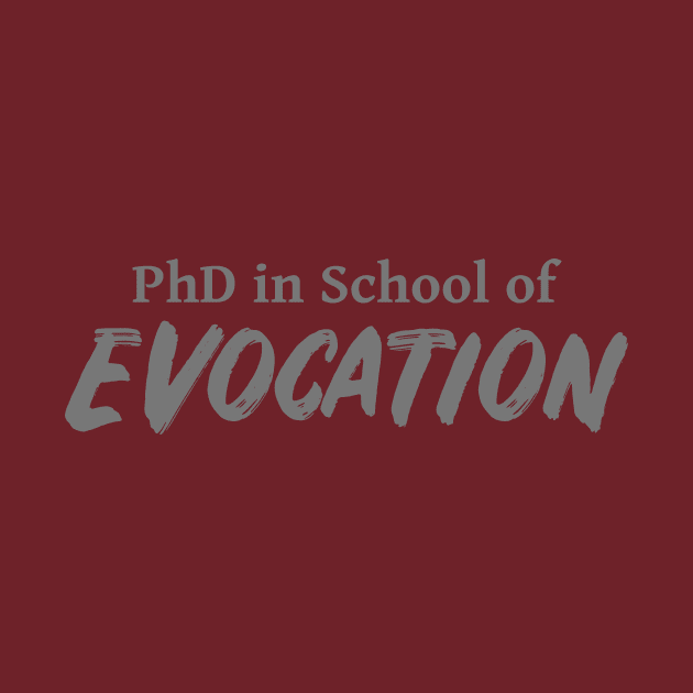 PhD in School of Evocation DND 5e Pathfinder RPG Role Playing Tabletop RNG by rayrayray90