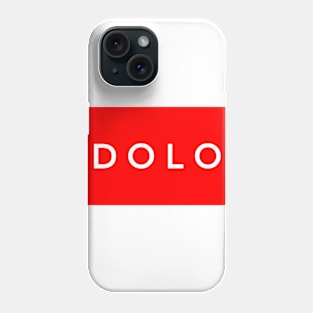 Dolo Phone Case