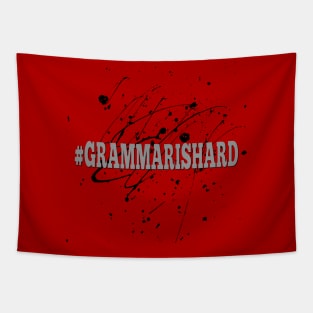 Grammar Is Hard!! Tapestry