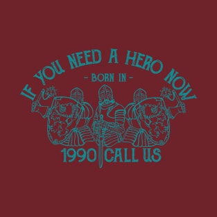 HERO BORN IN 1990 T-Shirt