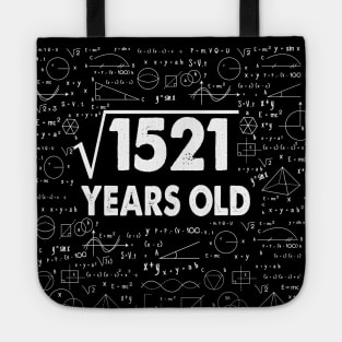 39 years old 39th birthday Gift Square Root of 1521 Tote