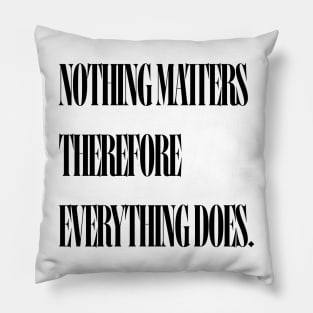 Nothing quote Pillow