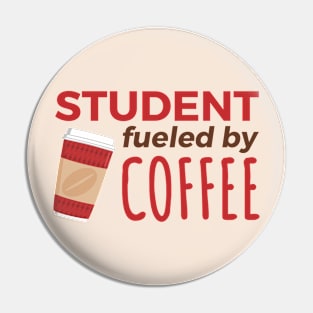 Student Fueled by Coffee Pin