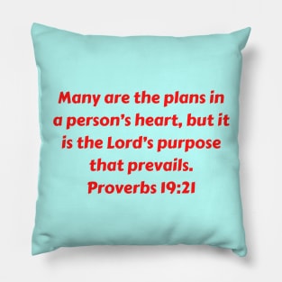 Bible Verse Proverbs 19:21 Pillow