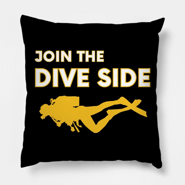 join the dive side, funny graphics for diving addict Pillow by in leggings