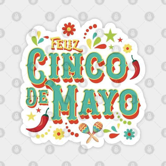 Feliz Cinco De Mayo Magnet by Hixon House