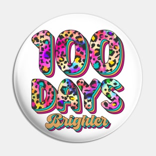 100 Days Brighter, 100th Day of School Teacher Leopard Pin