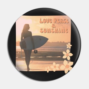 Love Peace and Sunshine Pin