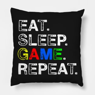 Eat, Sleep, Game, Repeat Pillow