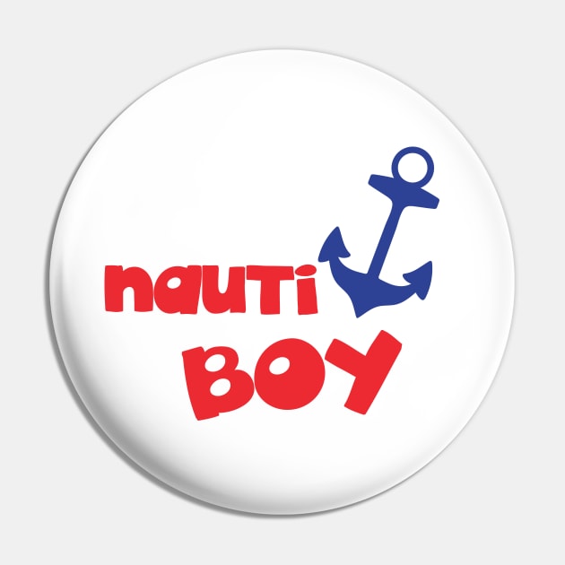 Nauti Boy, Boat Anchor, Sailor, Sailing, Nautical Pin by Jelena Dunčević