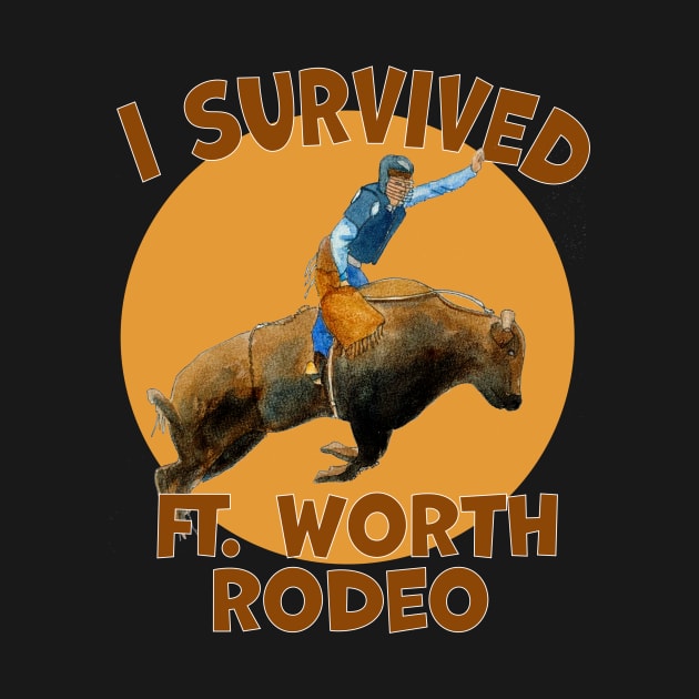 I Survived Bullriding, Fort Worth Rodeo by MMcBuck