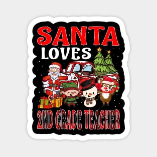 Santa Loves 2Nd Grade Teacher Magnet