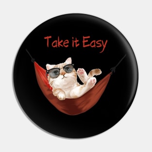 Take It Easy. Cute Cat in Sunglasses Relaxing in Red Hammock Pin