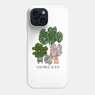 Plant Mom Of The Year Phone Case