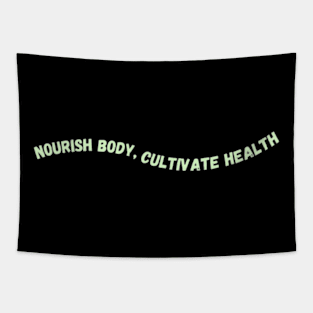 Nourish body, cultivate health Tapestry