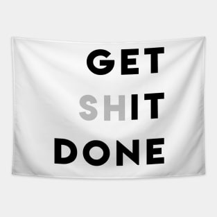 GET (SH)IT DONE Tapestry