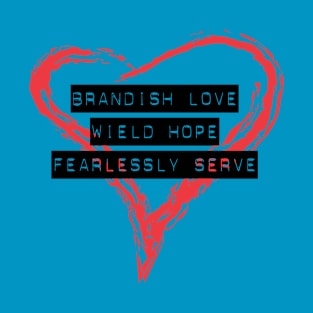 Brandish Love T-Shirt