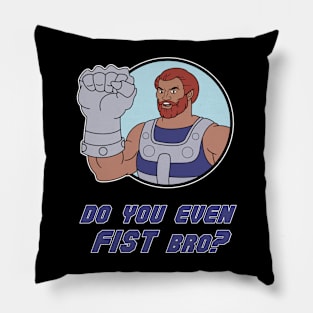 Do you even Fist Bro? Pillow