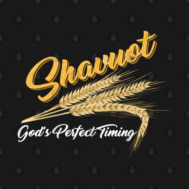 Shavuot Gods Perfect Timing by wonderws