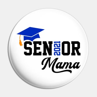 Senior Mom 2021 T-Shirt Pin