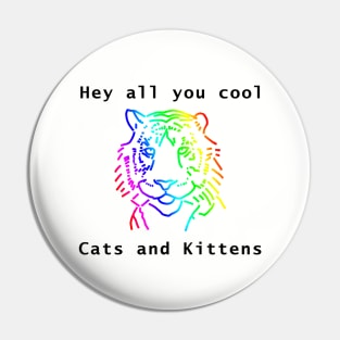 Cool Rainbow Tiger Memes Pin