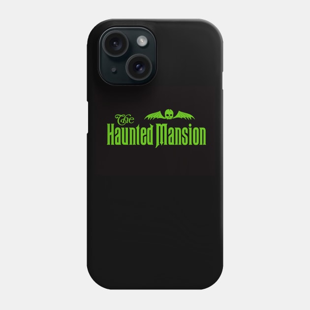 HAUNTED MANSION Logo - Green Phone Case by vampsandflappers