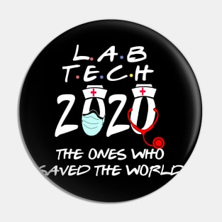 lab technician 2020 the ones who saved the world Pin