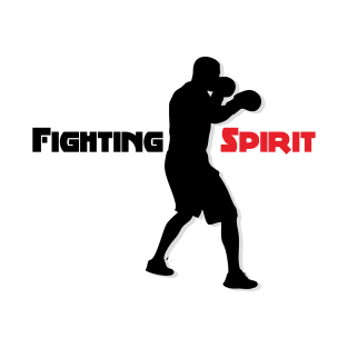 fighting spirit T-Shirt