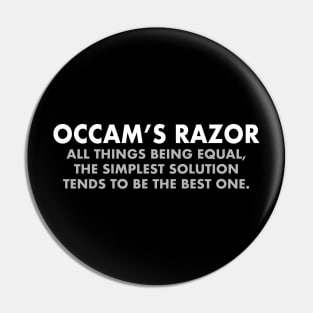 Occam's Razor Scientific Principle Pin