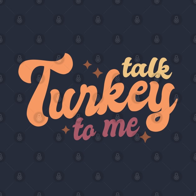 Talk Turkey to Me by Erin Decker Creative