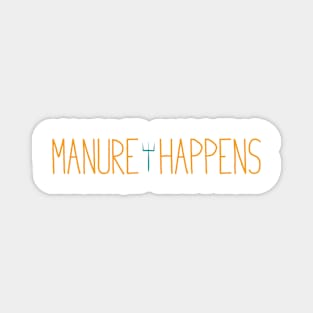 Funny Farming Manure Happens Magnet