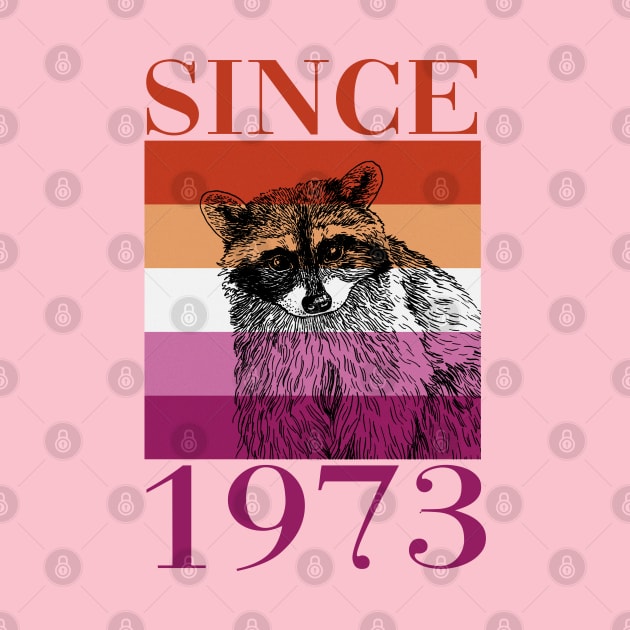 Retro Lesbian Raccoon Since 1973 by mia_me