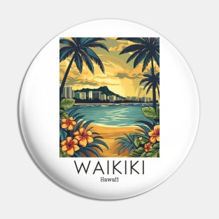 A Vintage Travel Illustration of Waikiki - Hawaii Pin