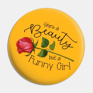 Funny Girl Pin