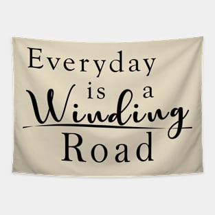 Everyday is a Winding Road Tapestry