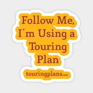 Follow Me...TouringPlans Magnet