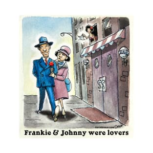 Frankie and Johnny T-Shirt