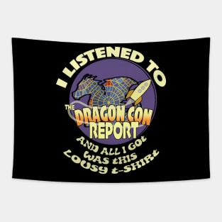 I listened to the Dragon Con Report Tapestry