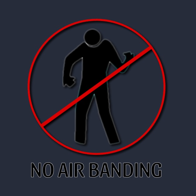 No Air Banding by LunaSea Arts