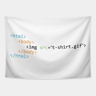 HTML Funny Shirt Design Tapestry