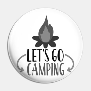 Let's Go Camping! Outdoors Shirt, Hiking Shirt, Adventure Shirt, Camping Shirt Pin