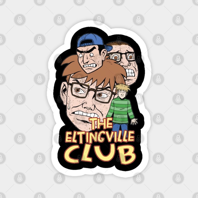 Eltingville Club Magnet by Kelo