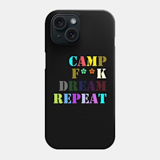 Camping fun cool cute sarcastic Phone Case