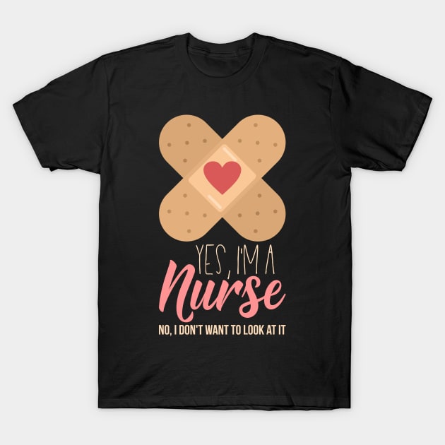 I'm A Nurse Tee Shirt, Funny Nurse Shirt I'm A Nurse Tee Shirt, Funny Nurse Shirt