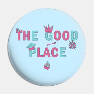 The Good Place Pin